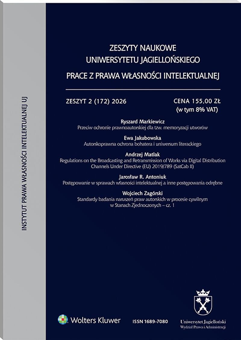 Zeszyty Naukowe Uniwersytetu Jagiellońskiego. Prace z Prawa Własności Intelektualnej - Zeszyt 2 (172)