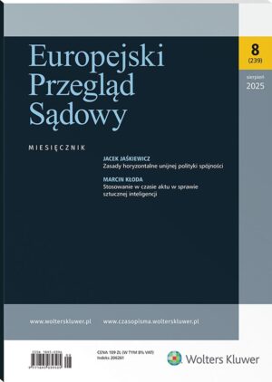 Europejski Przegląd Sądowy - Nr 8/2025 [239]