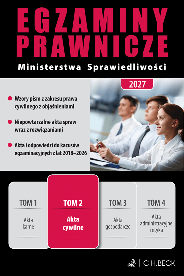 Egzaminy Prawnicze Ministerstwa Sprawiedliwości 2027. Tom 2. Akta cywilne