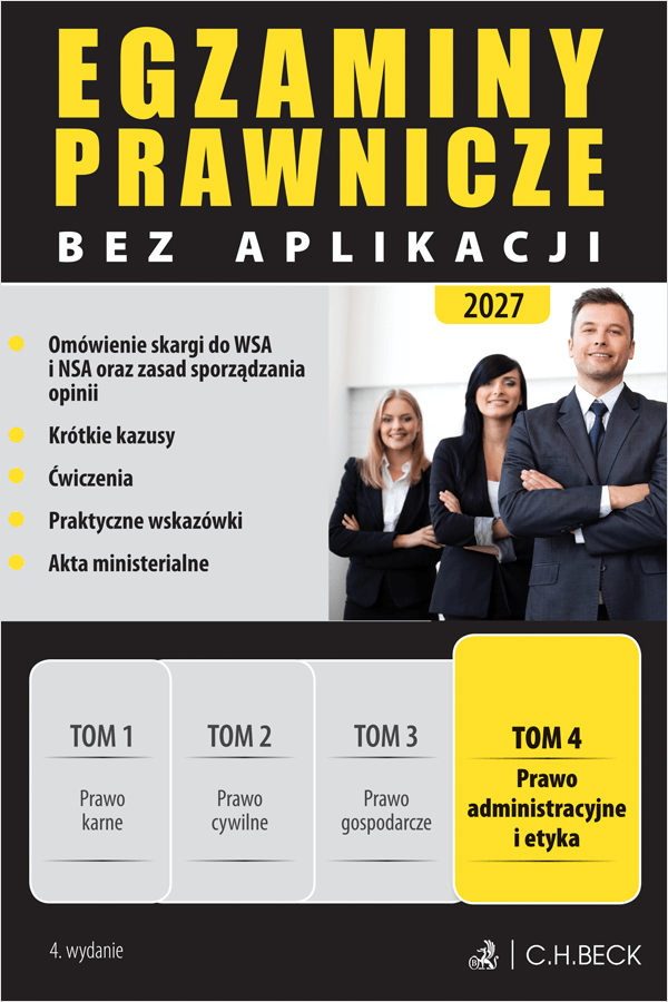 Egzaminy Prawnicze bez aplikacji 2027. Tom 4. Prawo administracyjne i etyka