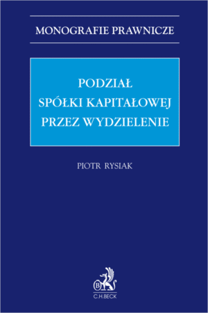 Podział spółki kapitałowej przez wydzielenie