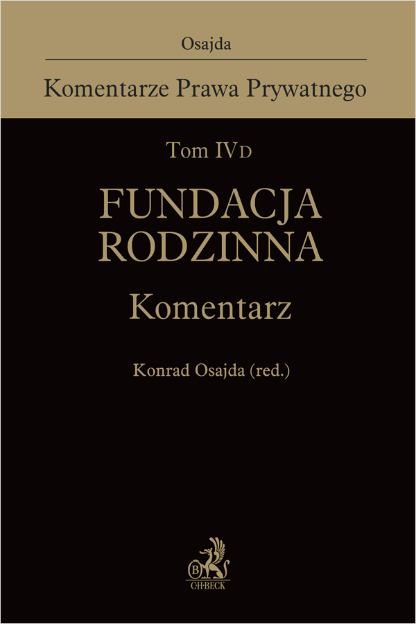 Tom IV D. Fundacja rodzinna. Komentarz