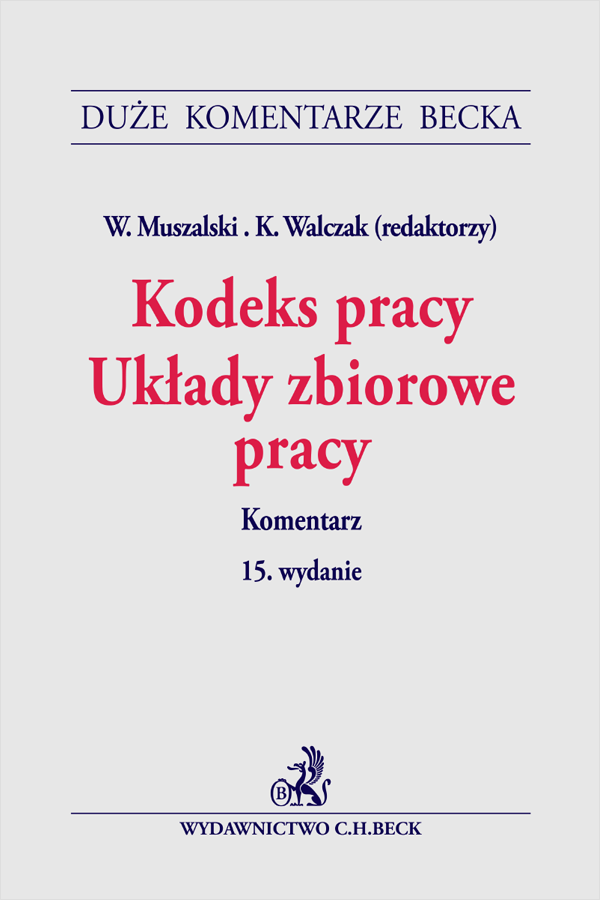 Kodeks pracy. Układy zbiorowe pracy. Komentarz