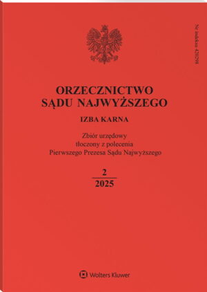 Orzecznictwo Sądu Najwyższego. Izba Karna - Nr 2/2025