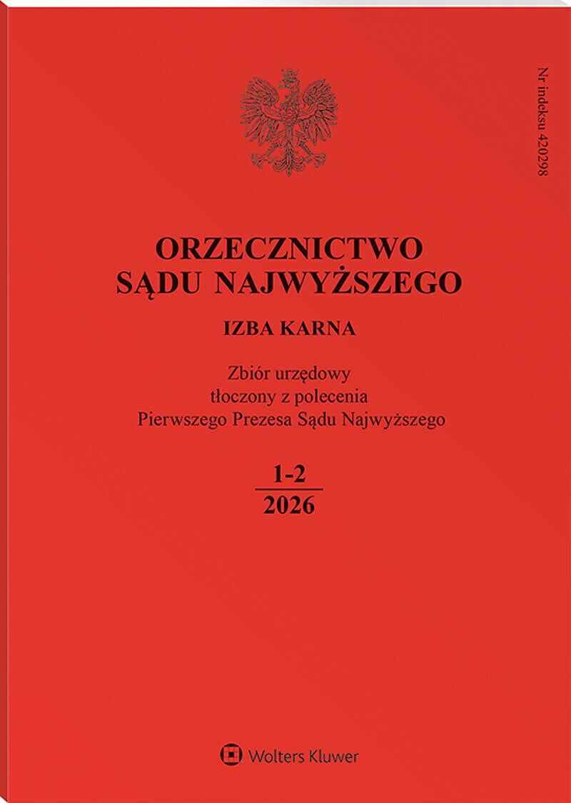 Orzecznictwo Sądu Najwyższego. Izba Karna - Nr 1-2/2026