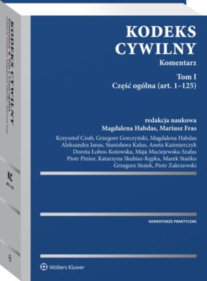 Kodeks cywilny. Komentarz. Tom I