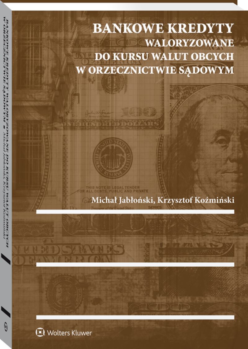Bankowe kredyty waloryzowane do kursu walut obcych w orzecznictwie sądowym
