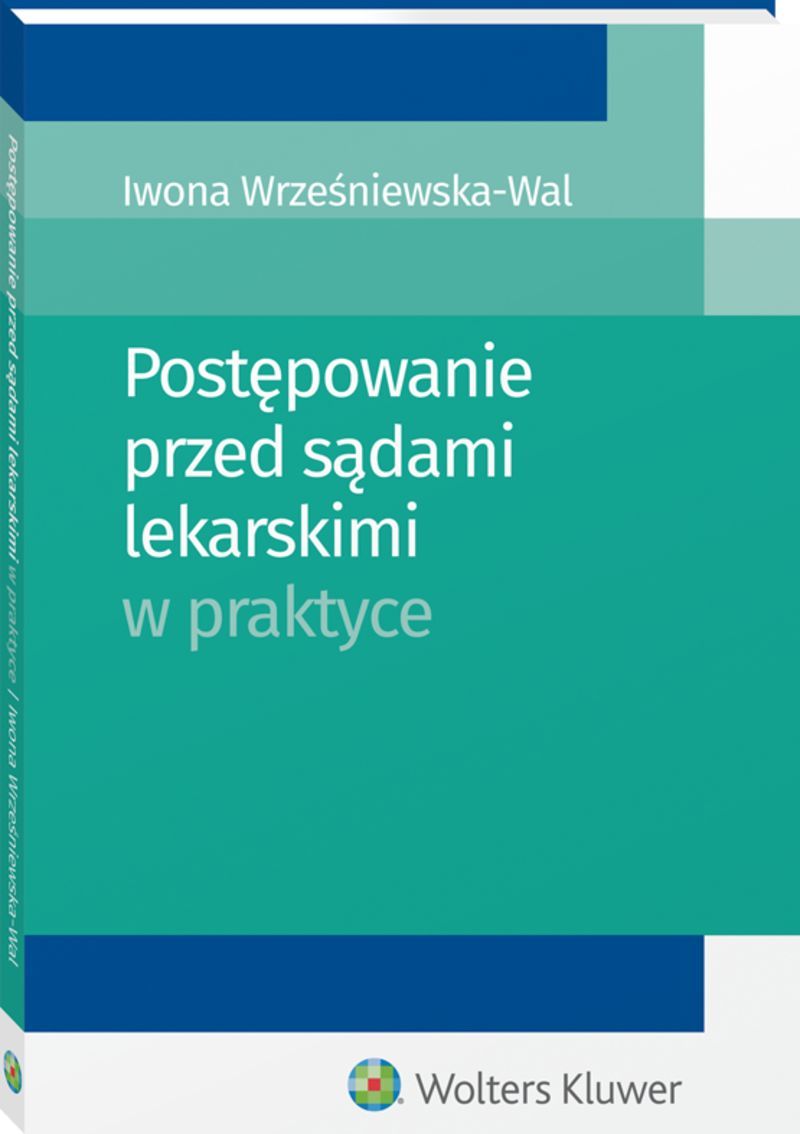 Postępowanie przed sądami lekarskimi w praktyce