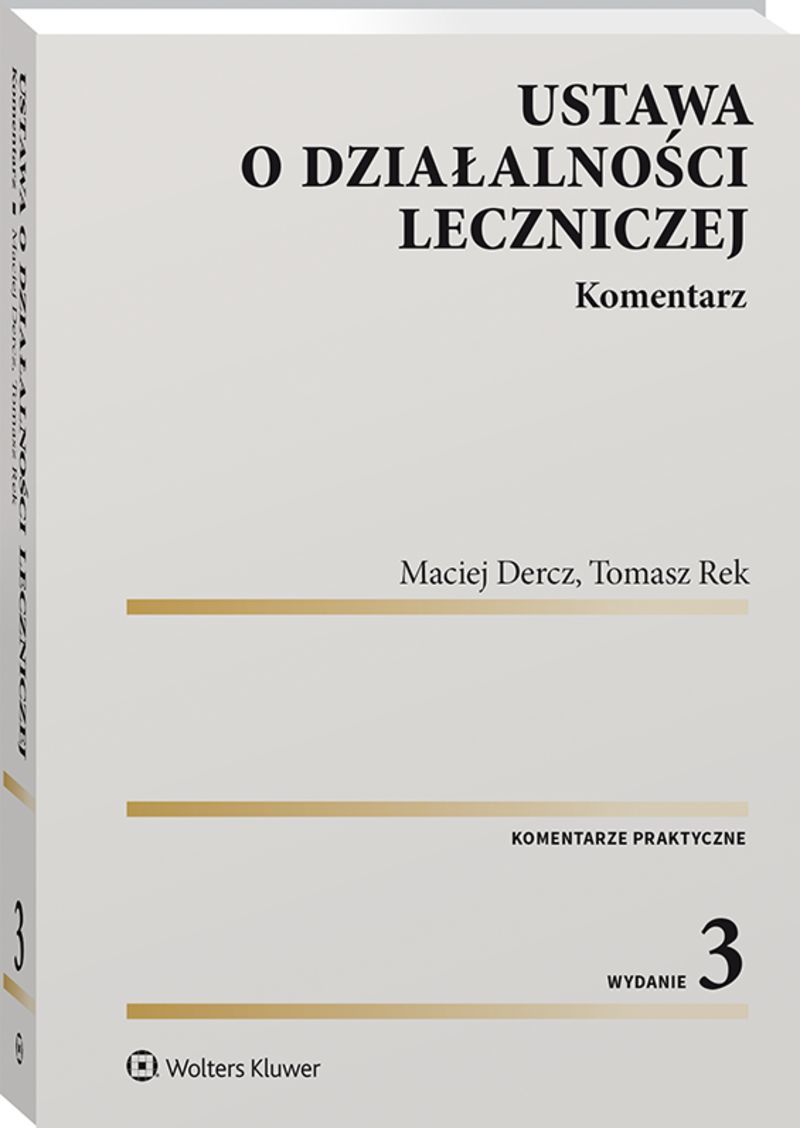 Ustawa o działalności leczniczej. Komentarz