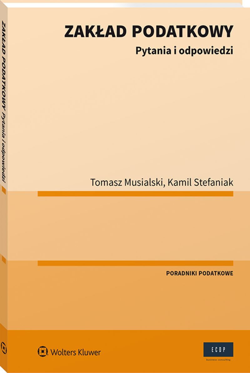 Zakład podatkowy. Pytania i odpowiedzi