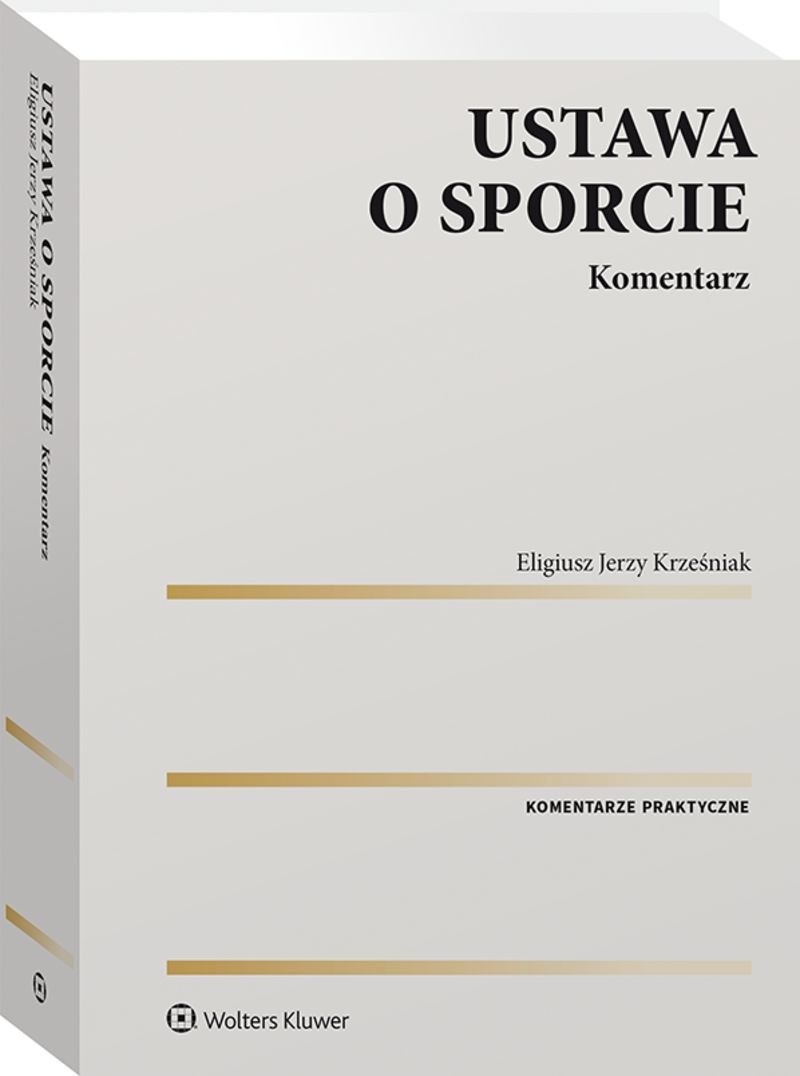 Ustawa o sporcie. Komentarz