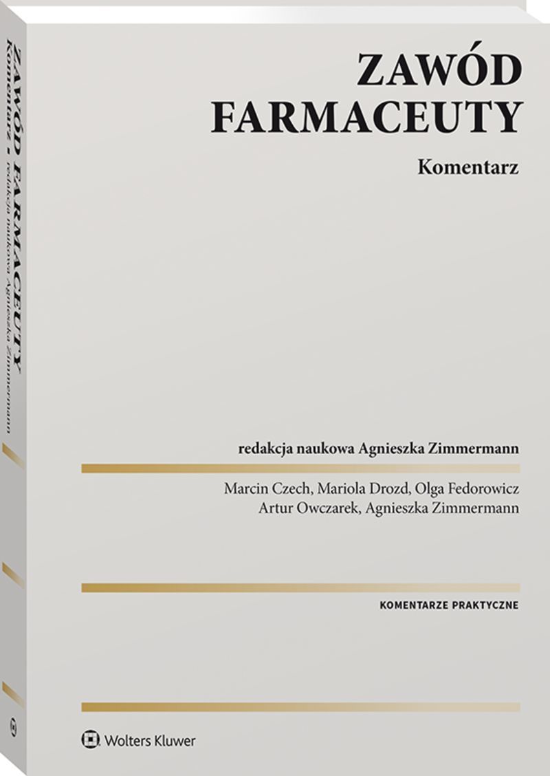 Zawód farmaceuty. Komentarz praktyczny