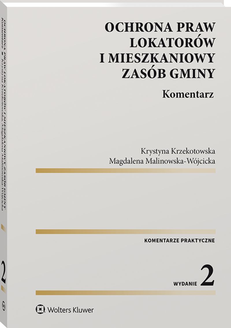 Ochrona praw lokatorów i mieszkaniowy zasób gminy. Komentarz