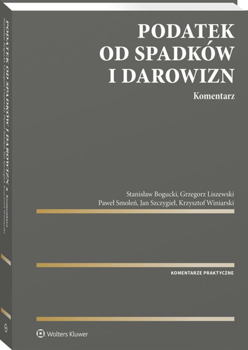 Podatek od spadków i darowizn. Komentarz