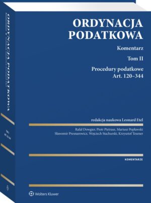 Ordynacja podatkowa. Komentarz. Tom II