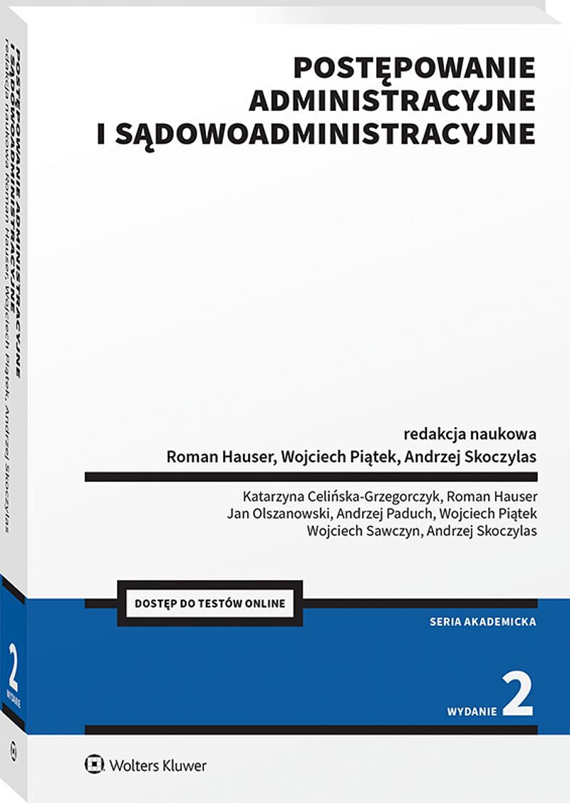 Postępowanie administracyjne i sądowoadministracyjne
